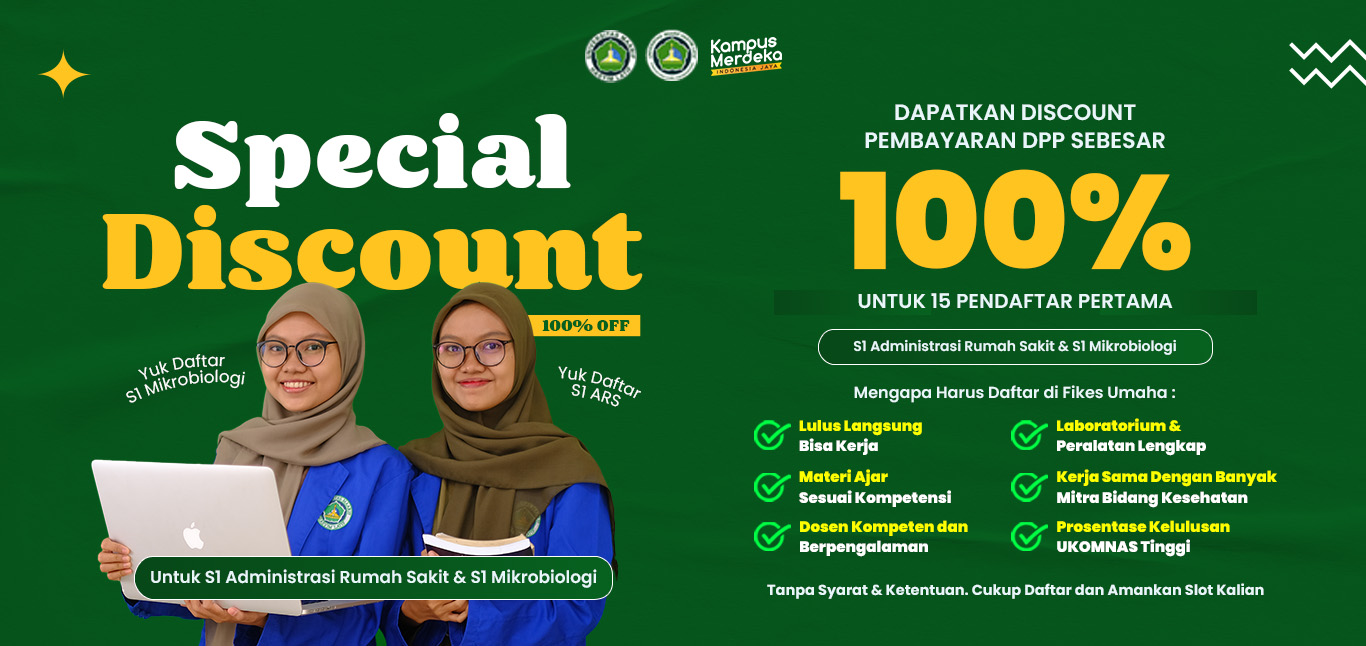 Diskon Khusus DPP 100% untuk 15 Pendaftar Pertama Program S1 Mikrobiologi dan S1 Administrasi Rumah Sakit